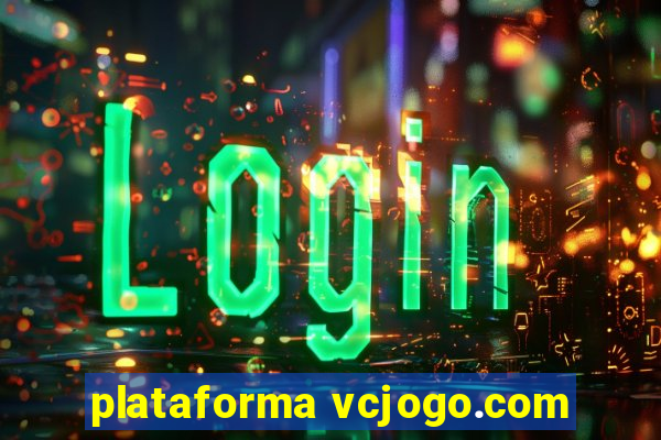 plataforma vcjogo.com